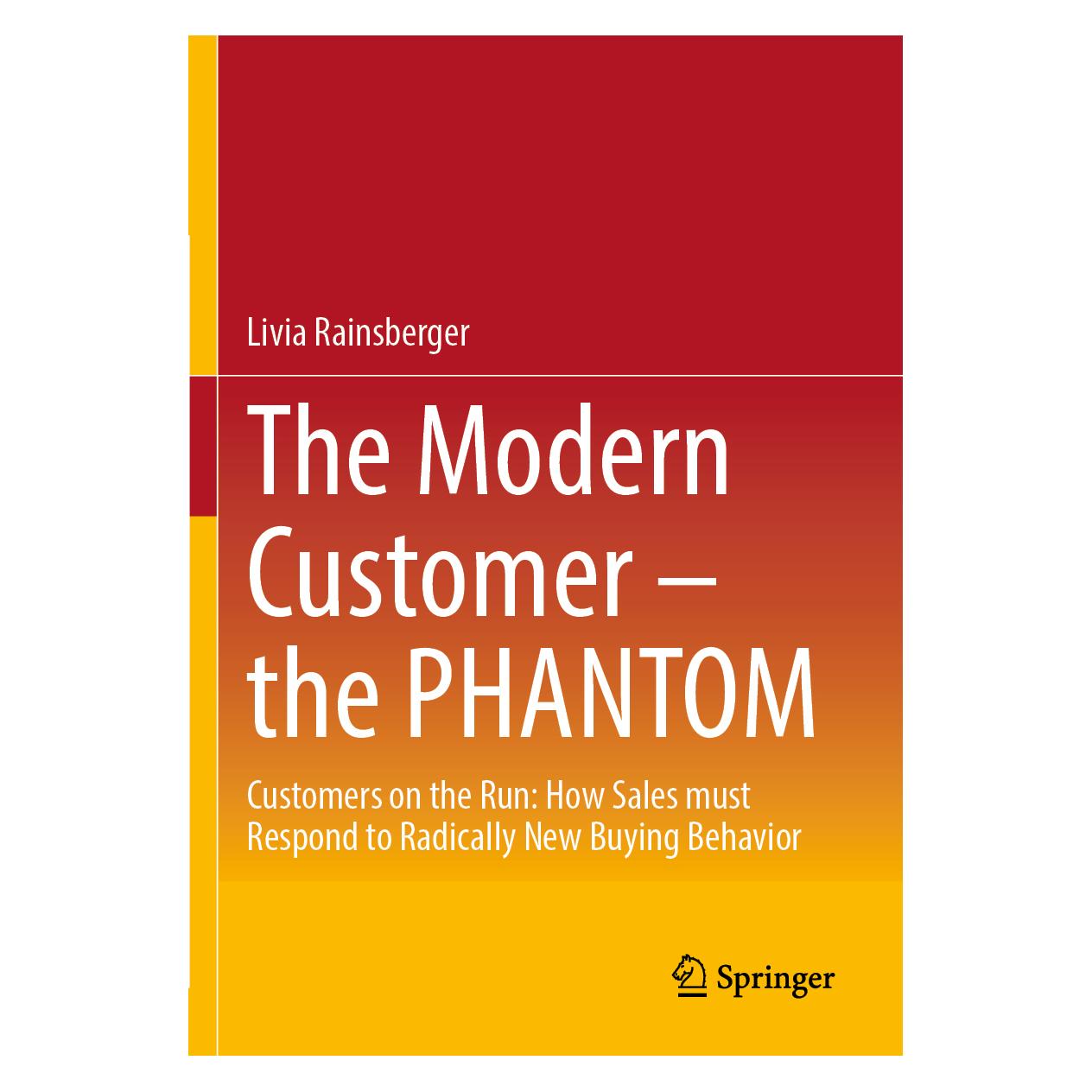 Springer The Modern Customer - the PHANTOM (Englisch, Softcover, Livia Rainsberger) (57009523)