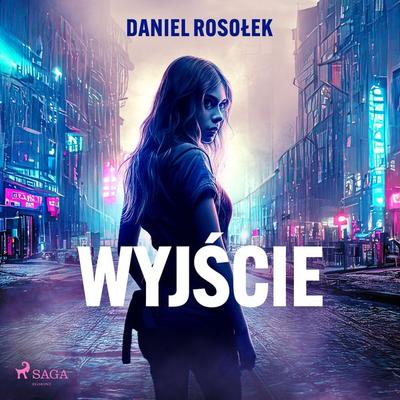 Wyjście - Daniel Rosołek, Audio, 9788728495247