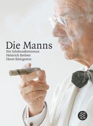 Heinrich Breloer - Die Manns: Ein Jahrhundertroman - Preis vom 11.10.2026 15:43:13 h