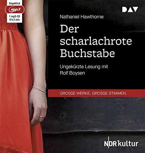 Nathaniel Hawthorne - Der scharlachrote Buchstabe: Ungekürzte Lesung mit Rolf Boysen (1 mp3-CD) - Preis vom 04.10.2026 03:51:26 h