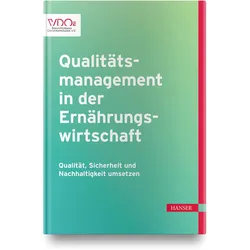 Qualitätsmanagement in der Ernährungswirtschaft, Fachbücher von Gerhard Igl, Sabine Bornkessel, Yvonne Ilg, Susanne Lehnert, Judith Reiss, Petra Teitscheid, Diana Röwer, Sophia Dohlen, Johann Janssen, Judith Kreyenschmidt, Georg Wittich, Ulrike Herbert, Ulrike Pfannes, Silvia Pape, Brigitte Petersen