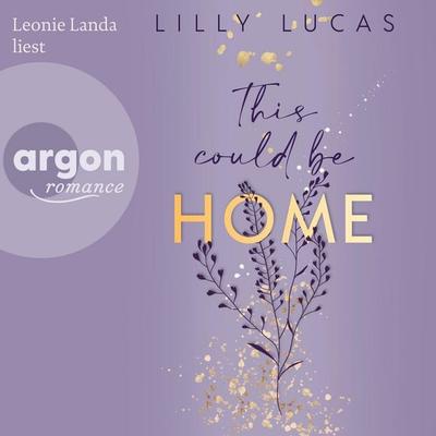 This could be home - Lilly Lucas, Audio, 9783732472529