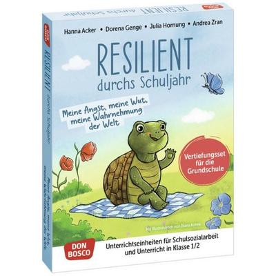 Resilient durchs Schuljahr: Meine Angst, meine Wut, meine Wahrnehmung der Welt