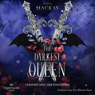 The Darkest Queen (Darkest Queen 2) - Nina MacKay, Audio, 9783844938579