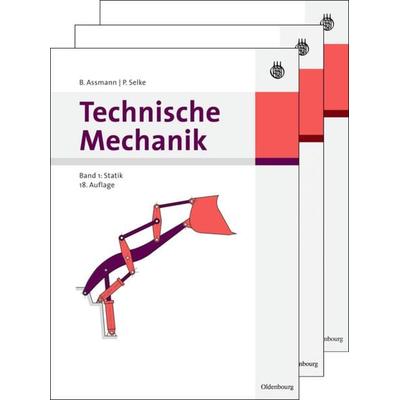 [Set Assmann, Technische Mechanik, Band 1-3], Set von Bruno Assmann,Peter Selke, De Gruyter Oldenbourg, 978-3-486-57955-0