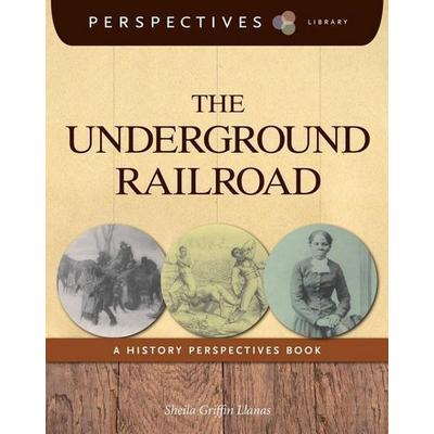 The Underground Railroad, Gebundene Ausgabe von Sheila Griffin Llanas, Cherry Lake Publishing, 978-1-62431-423-0