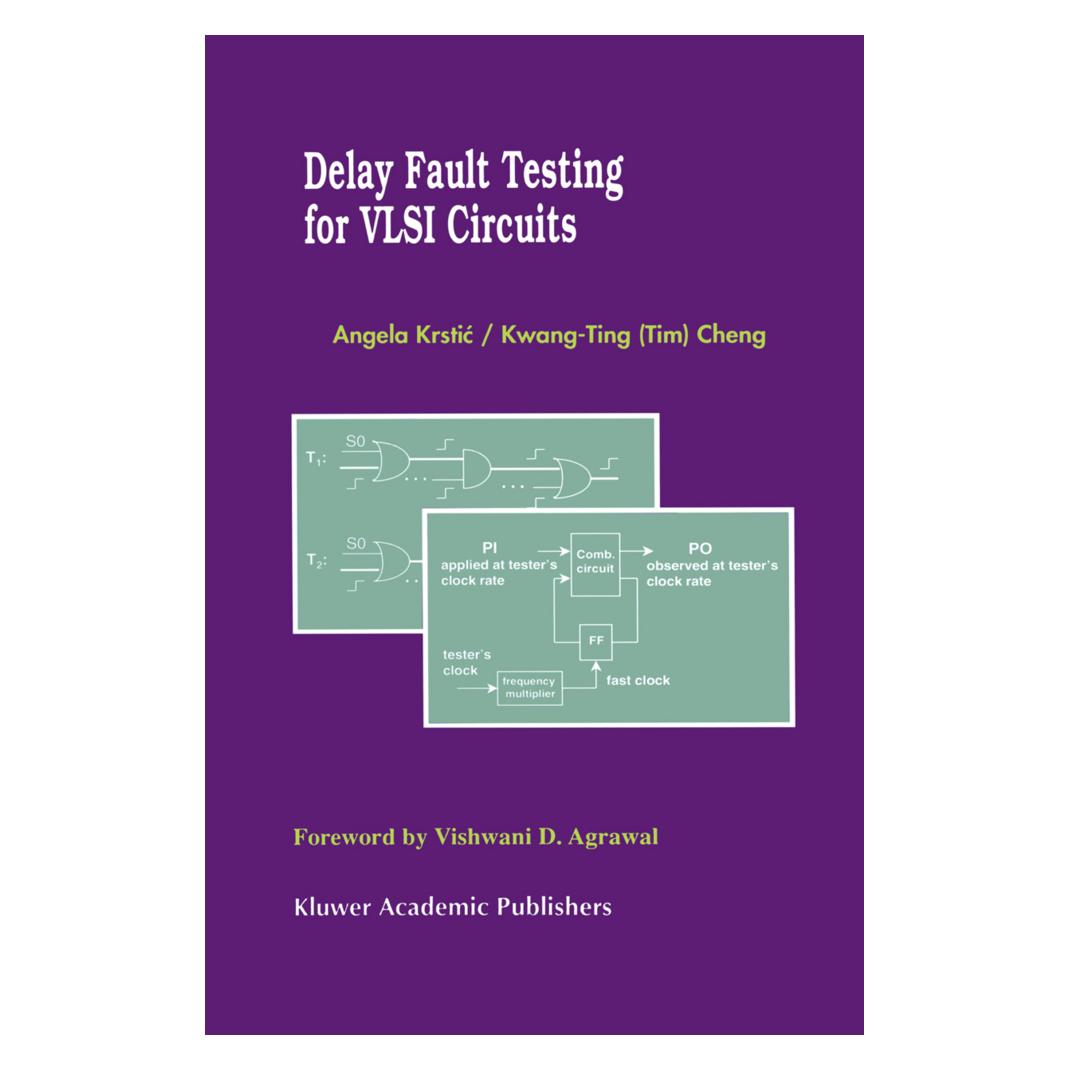 Springer Delay Fault Testing for VLSI Circuits (Englisch, Softcover, Angela Krstic, Kwang-Ting Cheng) (55520467)