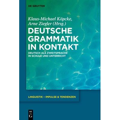 Deutsche Grammatik in Kontakt, Gebundene Ausgabe von , De Gruyter Oldenbourg, 978-3-11-037280-9