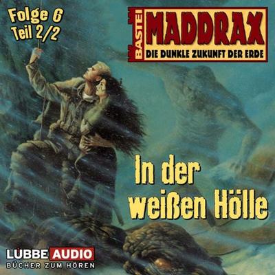 In der weißen Hölle - Teil 2 - Michael J. Parrish, Audio, 9783838765327