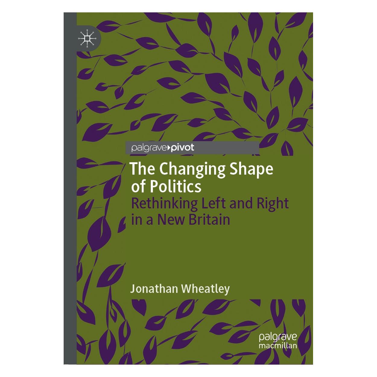 Springer The Changing Shape of Politics (9783030039394)