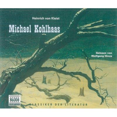 Michael Kohlhaas - Heinrich Kleist, Audio, 4056198012987