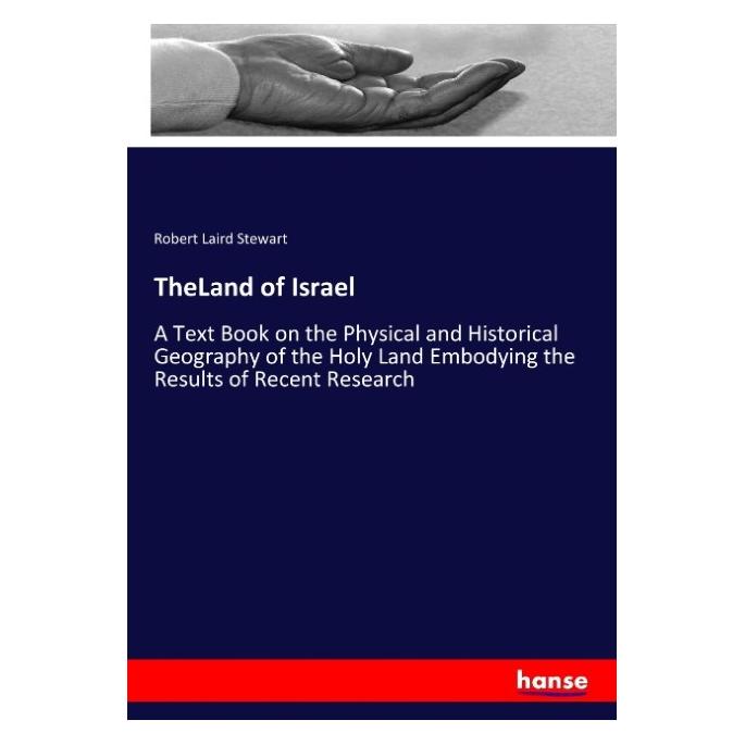 Hansebooks TheLand of Israel (Englisch, Softcover, Robert Laird Stewart) (55898884)