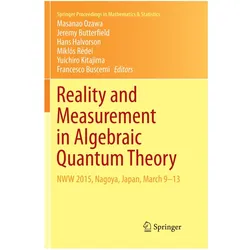 Reality and Measurement in Algebraic Quantum Theory, Fachbücher von Jeremy Butterfield, Hans Halvorson, Yuichiro Kitajima, Miklós Rédei, Masanao Ozawa, Francesco Buscemi, Hans Halvorson et al