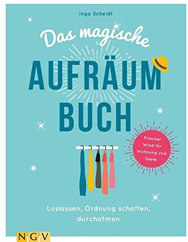 Inga Scheidt - Das magische Aufräumbuch: Loslassen, Ordnung schaffen, durchatmen - Preis vom 10.10.2026 11:48:34 h