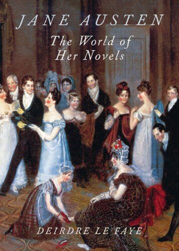 Deirdre Le Faye - Jane Austen: The World of Her Novels - Preis vom 30.09.2026 22:30:23 h