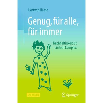Genug, für alle, für immer, Taschenbuch von Hartwig Haase, Springer Fachmedien Wiesbaden GmbH, 978-3-658-31219-0