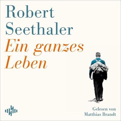 Ein ganzes Leben - Robert Seethaler, Audio, 9783844942149