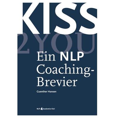 Kiss2You, Gebundene Ausgabe von Guenther Hansen, BoD – Books on Demand, 978-3-7583-1744-6