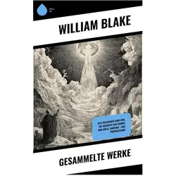 Gesammelte Werke, Belletristik von William Blake