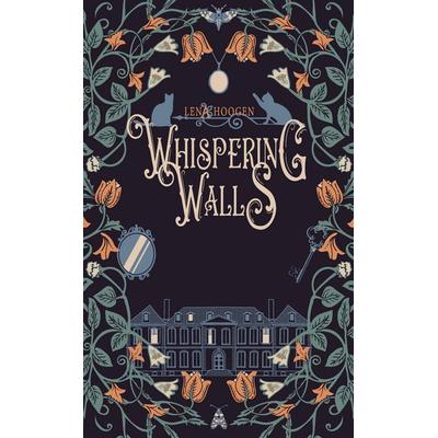 Whispering Walls, Taschenbuch von Lena Hoogen, Tredition, 978-3-384-12367-1