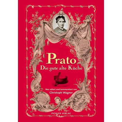 Wagner, C: Prato, Gebundene Ausgabe von Christoph Wagner, Pichler