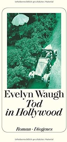 Evelyn Waugh - Tod in Hollywood: Eine anglo-amerikanische Tragödie - Preis vom 10.10.2026 11:48:34 h