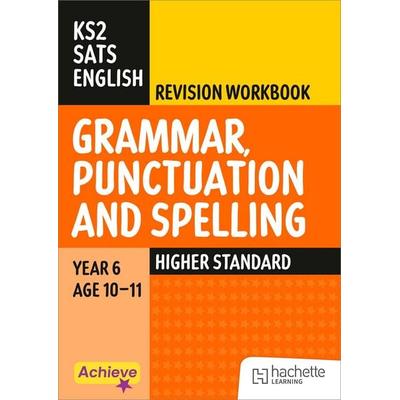 Achieve SATs: KS2 Grammar, Punctuation and Spelling Revision Workbook (Higher) for the 2027 SATs tests, Taschenbuch von Madeleine Barnes,Marie
