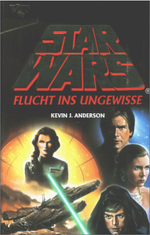 Anderson, Kevin J. - Star Wars, Flucht ins Ungewisse - Preis vom 02.10.2026 23:42:20 h