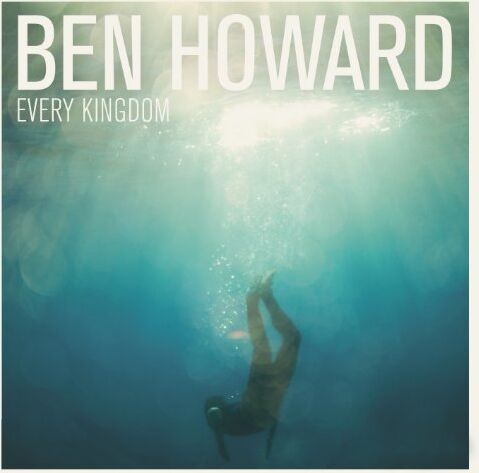 Ben Howard - Every Kingdom - Preis vom 11.10.2026 15:43:13 h