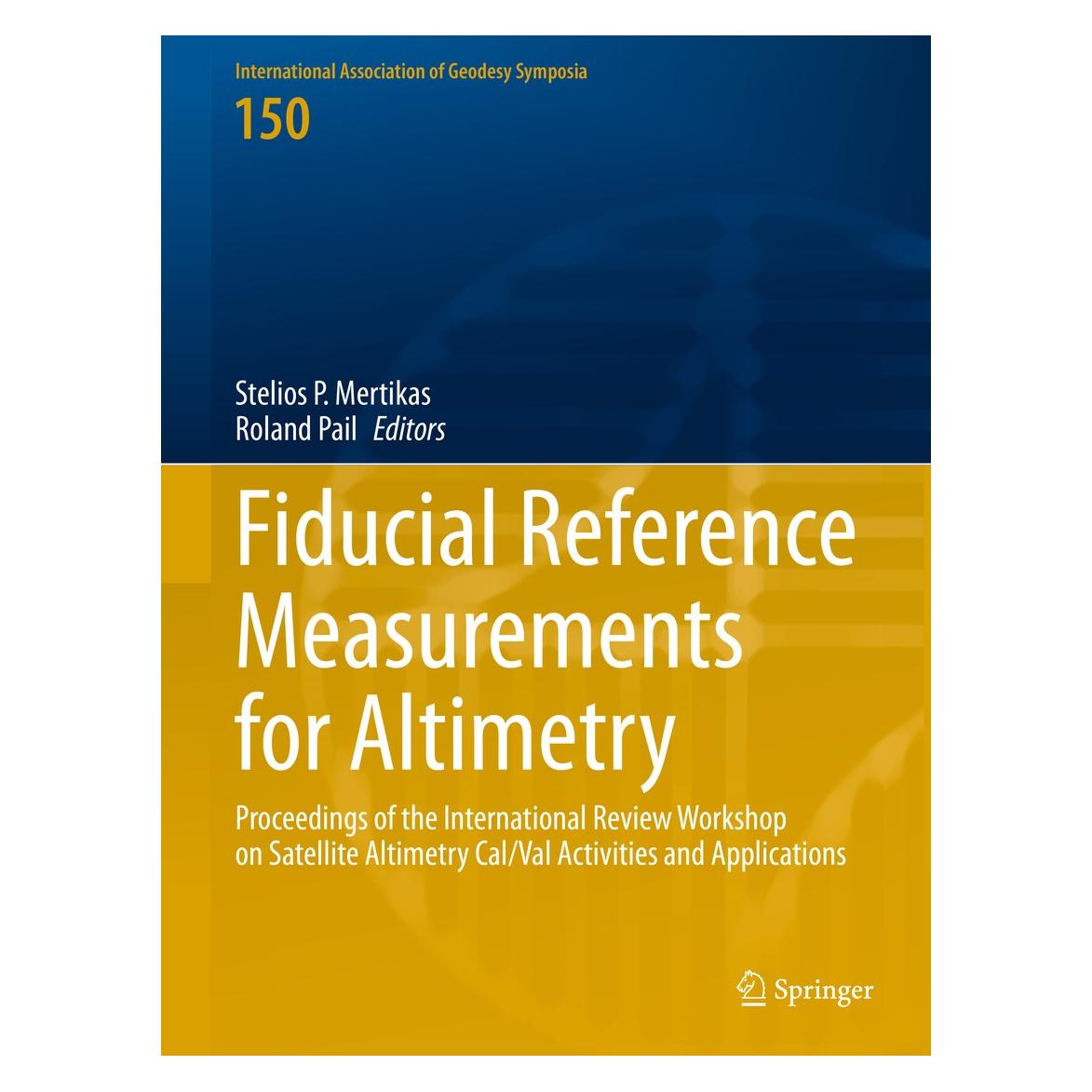 Springer Fiducial Reference Measurements for Alt (Englisch, Hardcover, Roland Pail, Stelios P. Mertikas) (9783030394370)