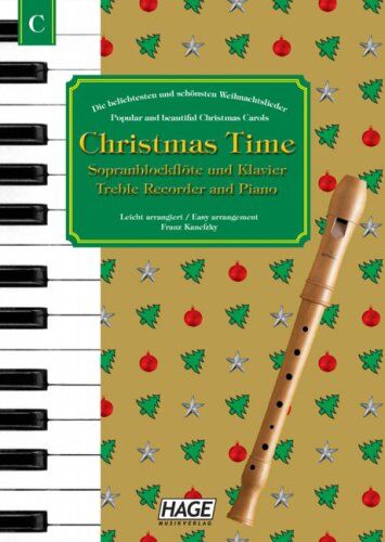 Helmut Hage - Christmas Time, 37 bekannte Weihnachtslieder für Sopranblockflöte und Klavier - Preis vom 11.10.2026 15:43:13 h