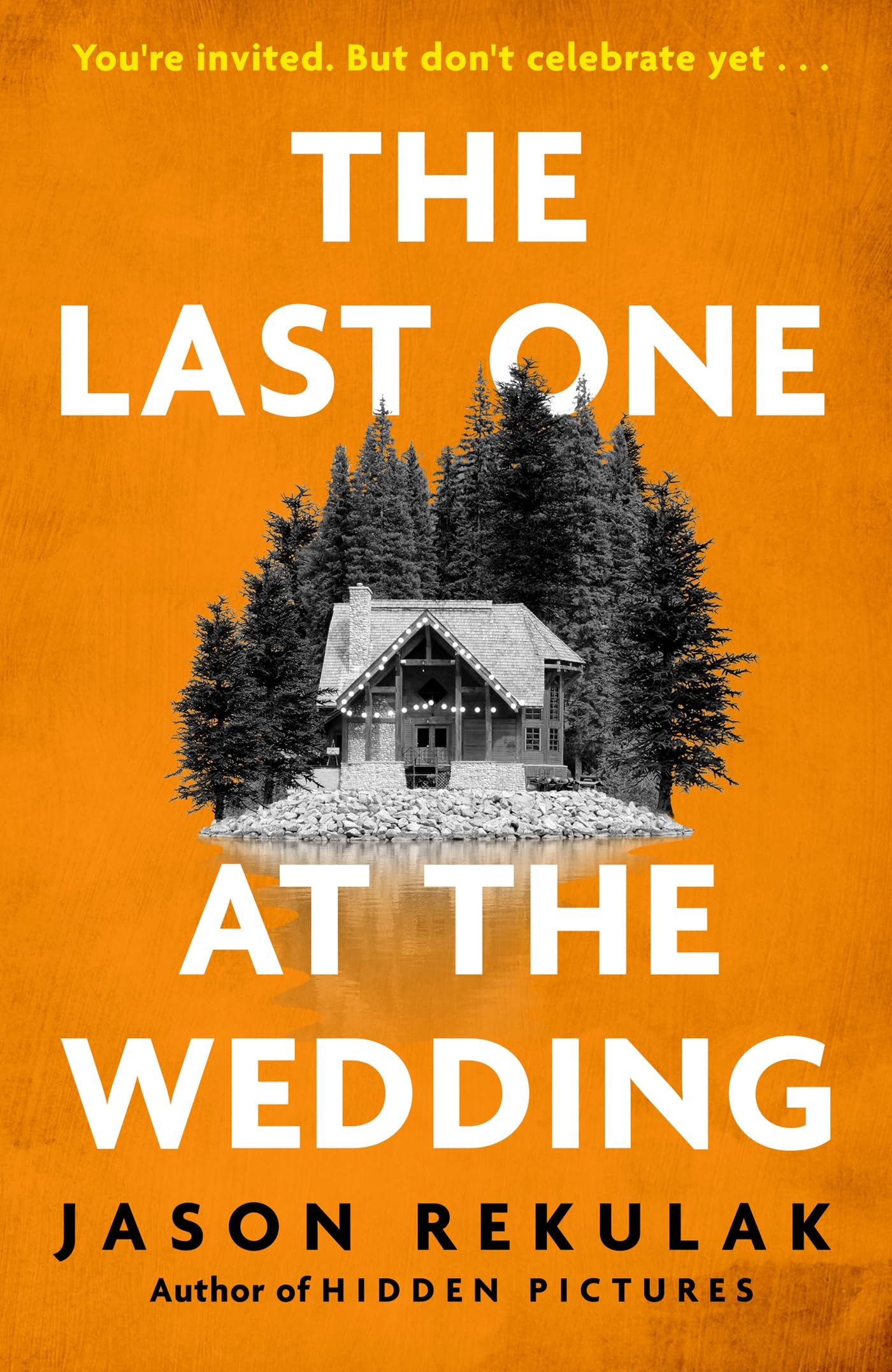 Jason Rekulak - The Last One at the Wedding: A gripping thriller with a big heart and big surprises - Preis vom 17.10.2026 19:25:27 h