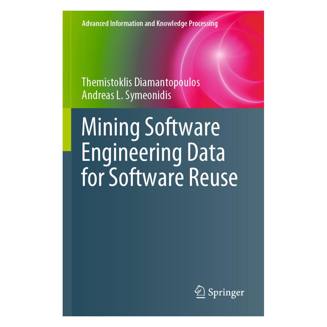 Springer Mining Software Engineering Data for Software Reuse (Englisch, Softcover, Andreas L Symeonidis, Themistoklis Diamantopoulos) (56186358)