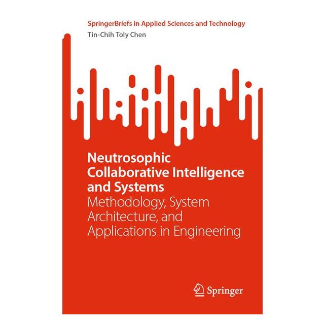 Springer Neutrosophic Collaborative Intelligence and Systems (Englisch, Softcover, Tin-Chih Toly Chen) (72151394)