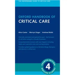 Oxford Handbook of Critical Care Medicine, Fachbücher von Alice Carter, Mervyn Singer, Andrew Webb