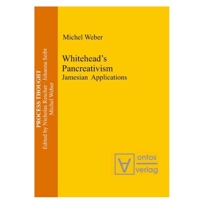 De Gruyter Weber:Whiteheads Pancreativism (Englisch, Hardcover, Michel Weber) (67767673)