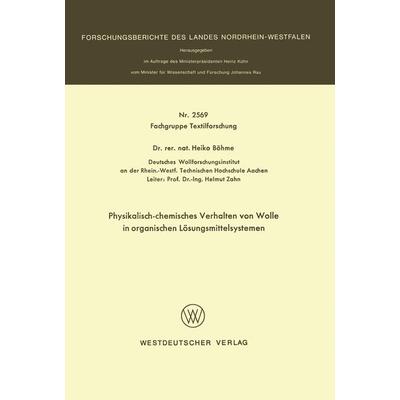 Physikalisch-chemisches Verhalten von Wolle in organischen Lösungsmittelsystemen, Taschenbuch von Heiko Böhme, VS Verlag für Sozialwissenschaften,