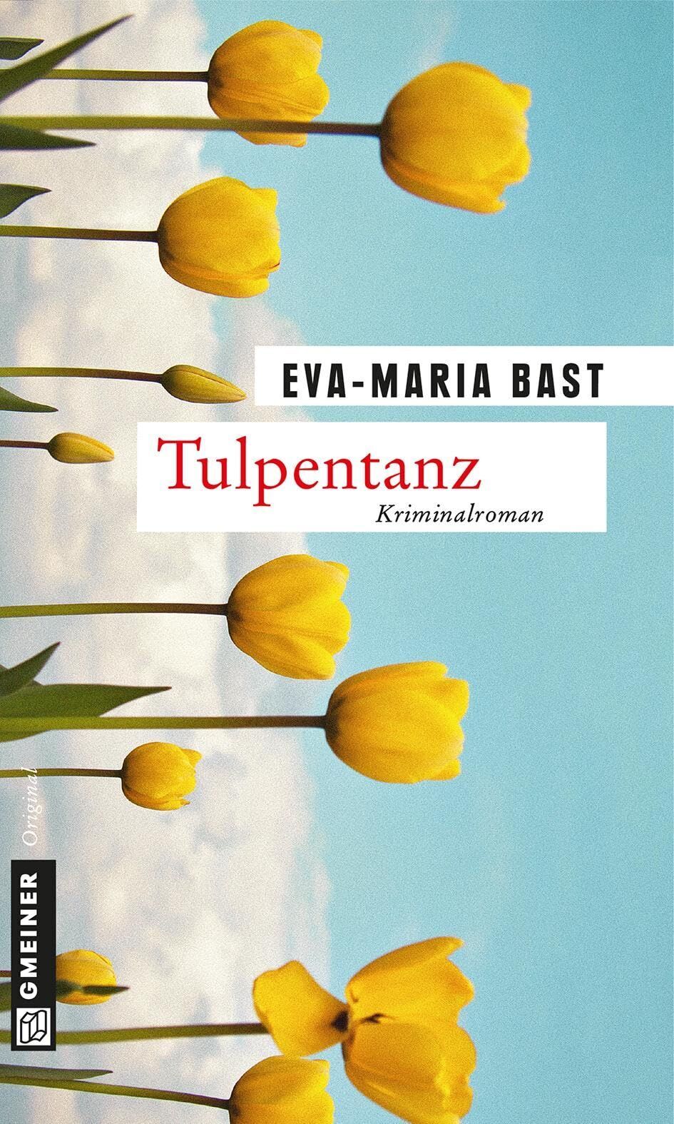 Eva-Maria Bast - Tulpentanz - Preis vom 09.10.2026 07:28:09 h