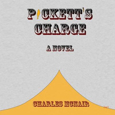Pickett's Charge - Charles McNair, Audio, 9781942248262