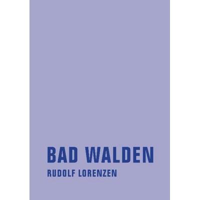 Bad Walden, Gebundene Ausgabe von Rudolf Lorenzen, Verbrecher, 978-3-940426-13-0