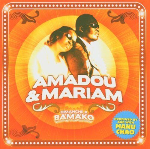 Amadou & Mariam - Dimanche a Bamako - Preis vom 11.10.2026 03:10:56 h