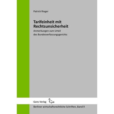 Tarifeinheit mit Rechtsunsicherheit, Taschenbuch von Patrick Rieger, BoD - Books on Demand, 978-3-946392-10-1