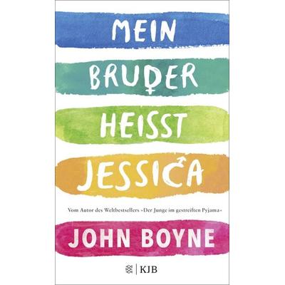 Mein Bruder heißt Jessica, Gebundene Ausgabe von John Boyne, Fischer Sauerländer
