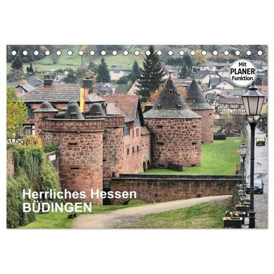 Herrliches Hessen - Büdingen (Tischkalender 2026 DIN A5 quer), CALVENDO Monatskalender