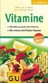 Ulla Unger-Göbel - GU Kompass Vitamine: Alles Wissenswertes über Vitamine. Wie wirksam sin Vitamin-Präparte. 10000 Werte - Preis vom 09.10.2026 07:28:09 h