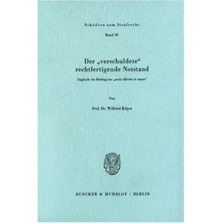 Der »verschuldete« rechtfertigende Notstand., Fachbücher von Wilfried Küper
