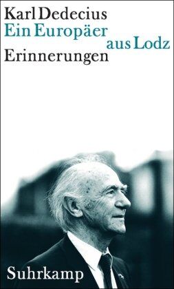 Karl Dedecius - Ein Europäer aus Lodz: Erinnerungen - Preis vom 30.09.2026 09:01:18 h
