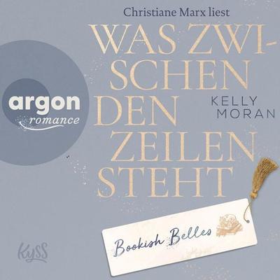 Bookish Belles - Was zwischen den Zeilen steht - Kelly Moran, Audio, 9783732475865