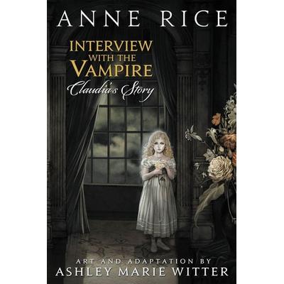 Interview with the Vampire: Claudia's Story, Gebundene Ausgabe von Anne Rice, Yen Press, 978-0-316-17636-1