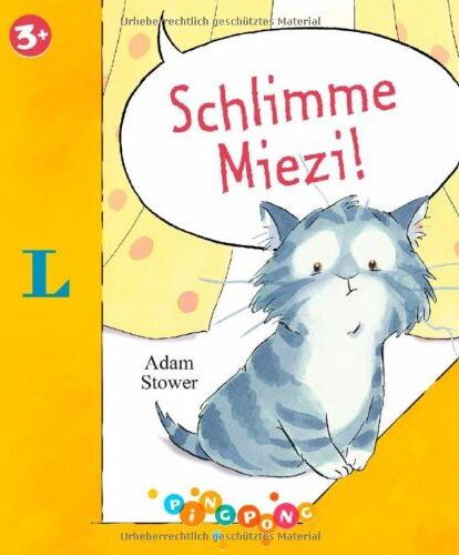 Adam Stower - Schlimme Miezi! - Bilderbuch: PiNGPONG - Preis vom 11.10.2026 03:10:56 h